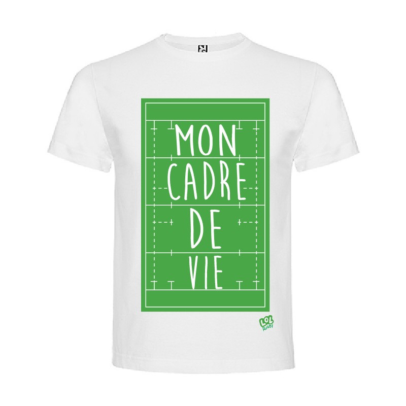 Tee Shirt "Mon Cadre De Vie" LoLRugby Blanc