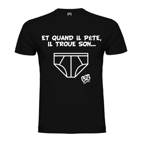 Tee shirt LOL Rugby "Et quand il pète ..."
