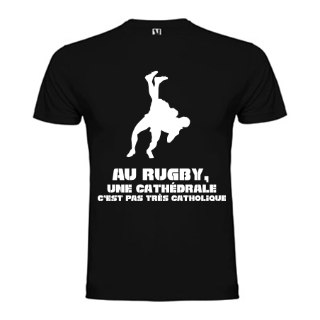 Tee shirt Rugby Humour "Cathédrale"