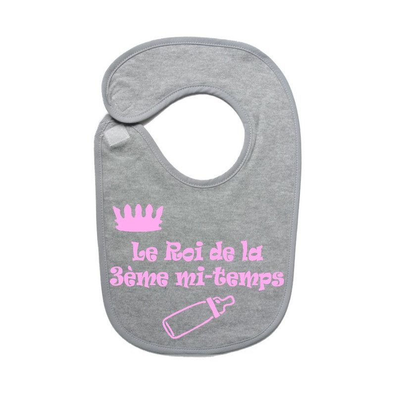 Bavoir bébé "Roi de la 3ème mi-temps" Gris/Rose