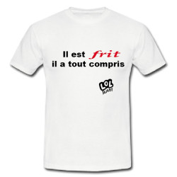Tee shirt humour "Frit" Blanc