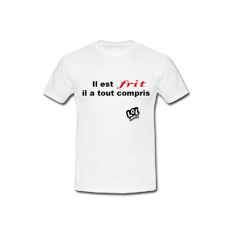 Tee shirt humour "Frit" Blanc