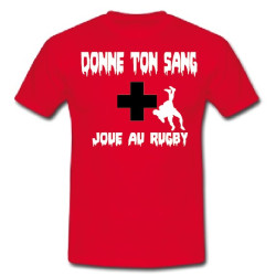 Tee shirt "Donne ton sang Joue au Rugby" Rouge