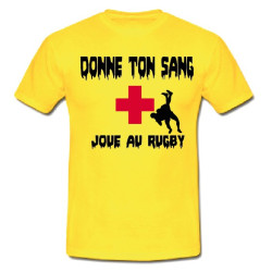 Tee shirt "Donne ton sang Joue au Rugby" Jaune
