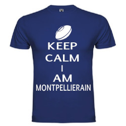 Tee Shirt Keep Calm I Am Montpellierain