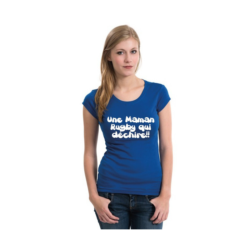 Tee shirt Maman Rugby qui déchire !! Bleu